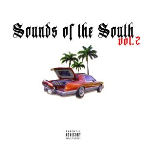 SOUNDS OF THE SOUTH vol. 2 (Explicit)