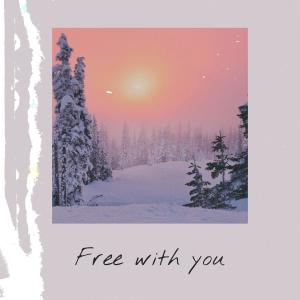 收聽Rnla的Free With You (單曲)歌詞歌曲