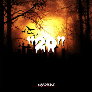 Listen to "20" (Explicit) song with lyrics from 1QFordz