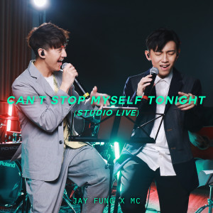 收聽MC 張天賦的Can’t Stop Myself Tonight (Studio Live)歌詞歌曲