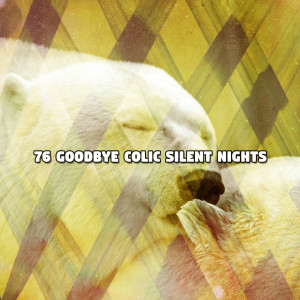 76 Goodbye Colic Silent Nights dari Ocean Sounds Collection