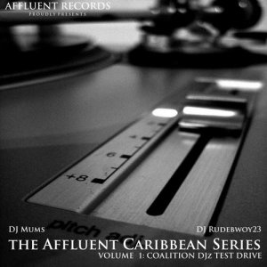 DJ MUMS的專輯The Affluent Caribbean Series Vol1