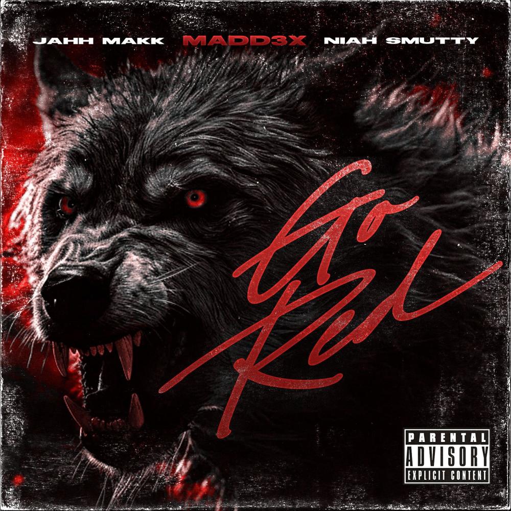 GO RED (feat. JAHH MAKK & NIAH SMUTTY) (Explicit)