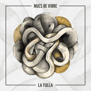 Album Nucs de Vidre oleh La Fulla