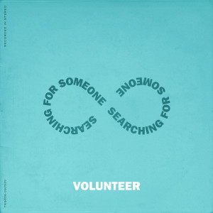 Listen to Searching for Someone song with lyrics from Volunteer