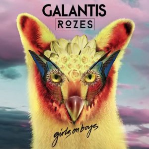 ดาวน์โหลดและฟังเพลง Girls on Boys (Explicit) พร้อมเนื้อเพลงจาก Galantis