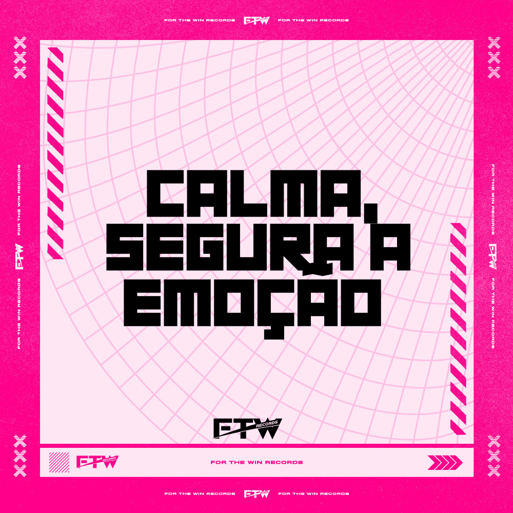 Calma, Segura a Emoção (Explicit)