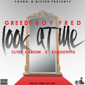 ดาวน์โหลดและฟังเพลง Look At Me (Explicit) พร้อมเนื้อเพลงจาก Clyde Carson