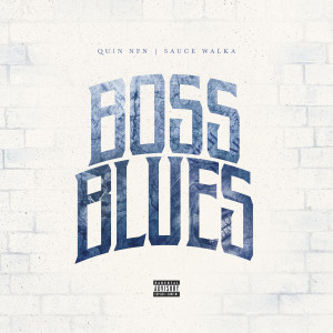 Boss Blues (Explicit)