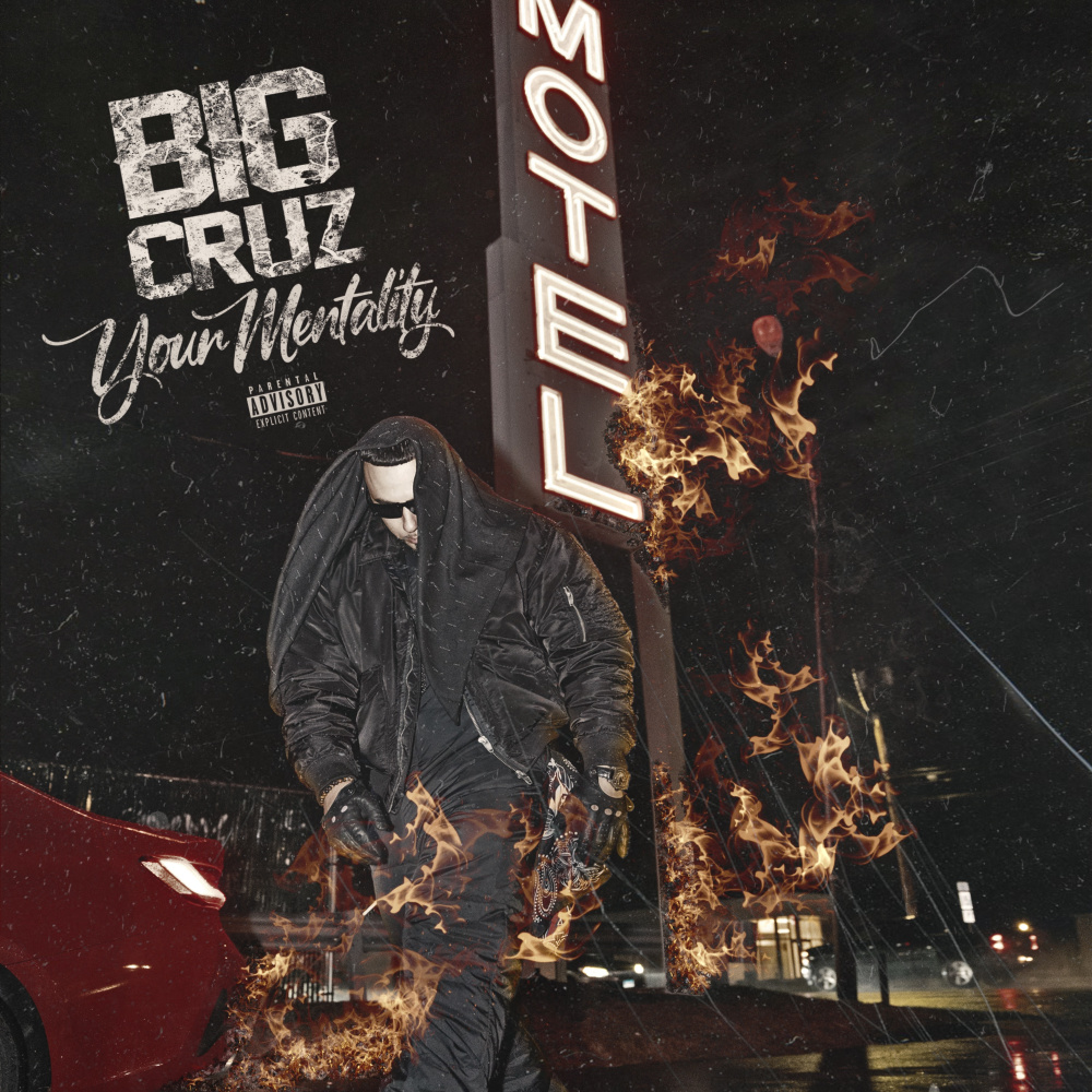 Your Mentality (Explicit)