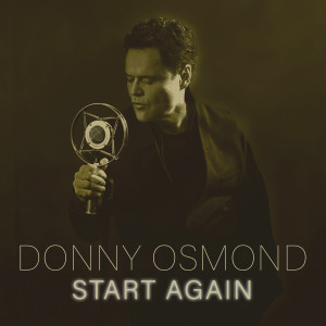 Donny Osmond的專輯Start Again