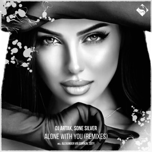 Album Alone with You (Remixes) from DJ Artak