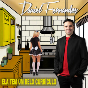 Album Ela Tem um Belo Currículo from Daniel Fernandes