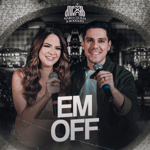Album Em Off from Maria Cecília & Rodolfo
