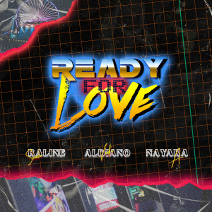 ดาวน์โหลดและฟังเพลง Ready For Love พร้อมเนื้อเพลงจาก VIDI