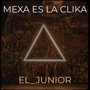 Album Mexa Es La Clika (Explicit) from 