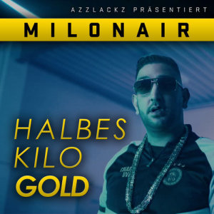 Album Halbes Kilo Gold (Explicit) from Milonair