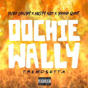 Album OochieWally (Explicit) oleh Pure Luxury