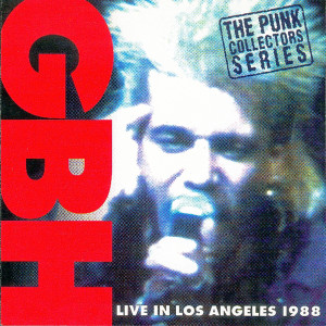 อัลบัม Live in Los Angeles 1988 ศิลปิน GBH