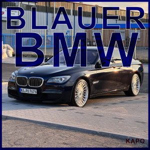 Album Blauer Bmw from Kapo