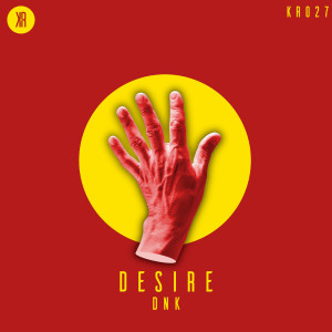 Listen to Desire song with lyrics from DNK