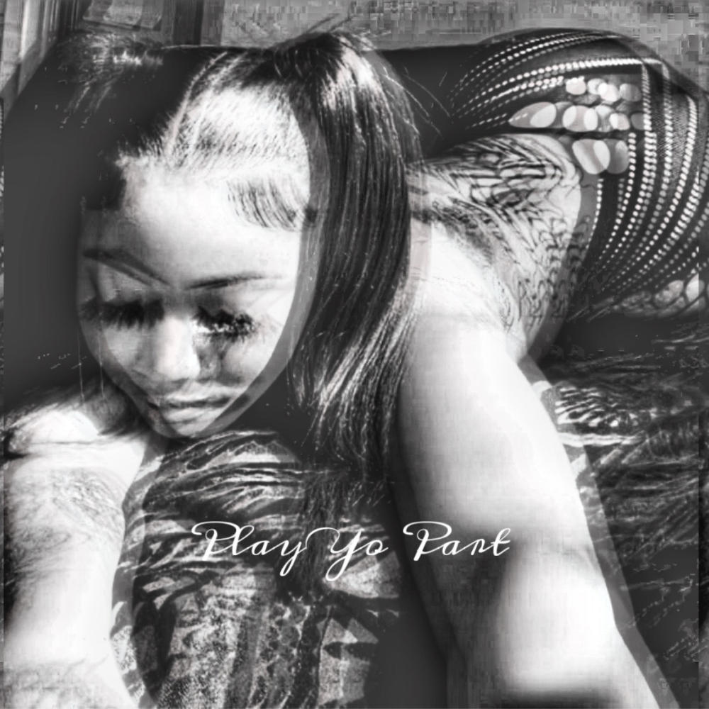Play Yo Part (Explicit)