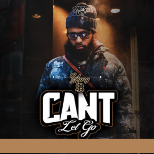Yung Lb的专辑Can't Let Go (Explicit)