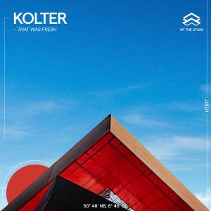 That Was Fresh - EP dari KOLTER