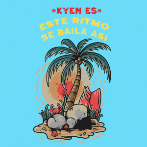 อัลบัม Este Ritmo Se Baila Asi ศิลปิน KYEN?ES?