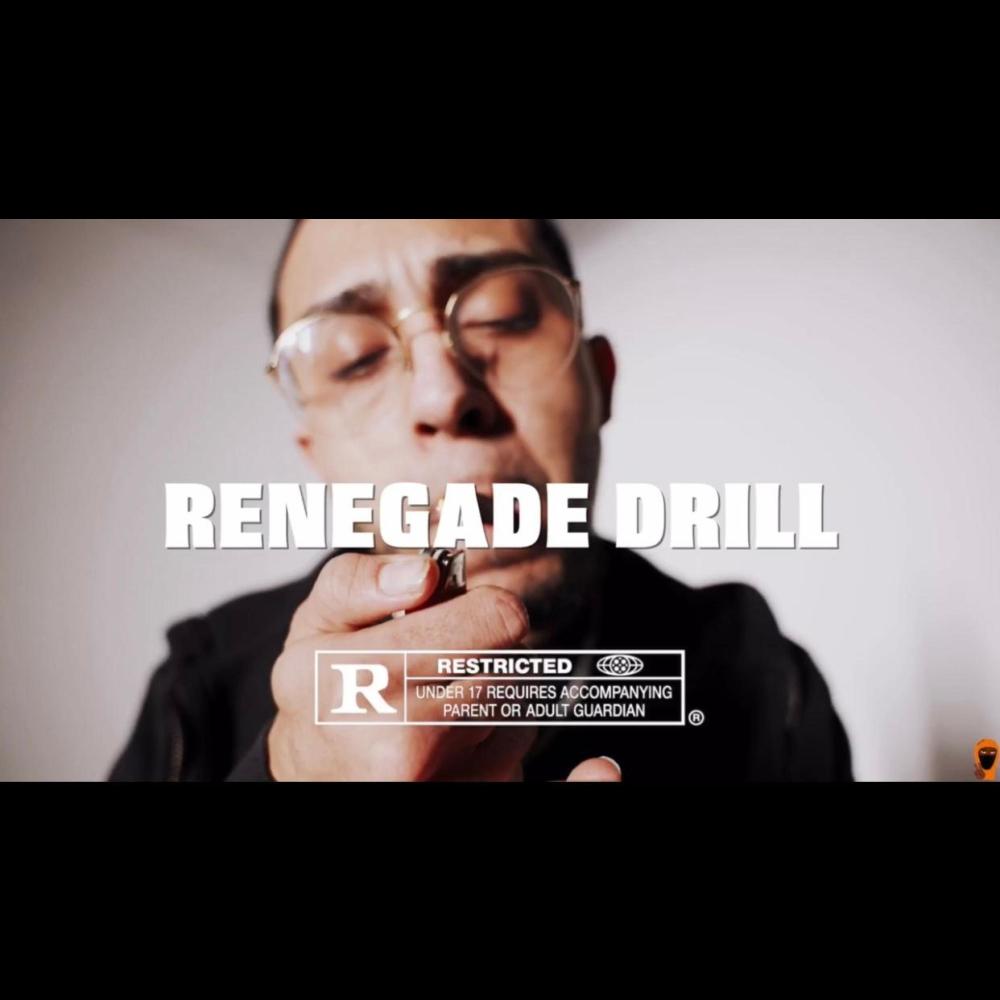Renegade Drill (Explicit)
