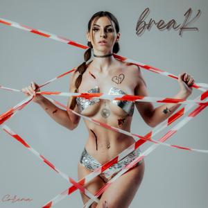 收聽Corena的Break歌詞歌曲