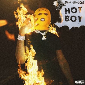 Album Hot Boy (Explicit) from MIKE MAYJOR