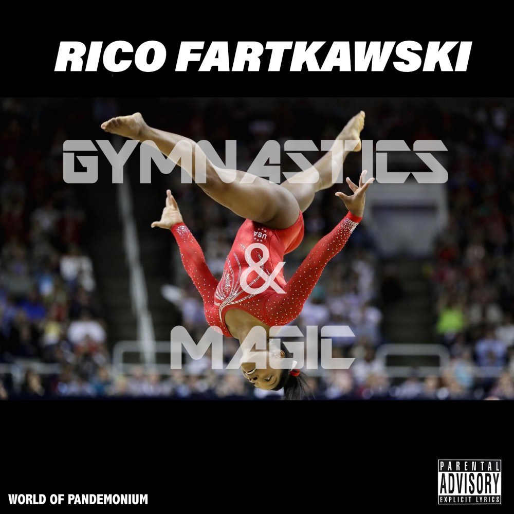 Gymnastics & Magic (Explicit)