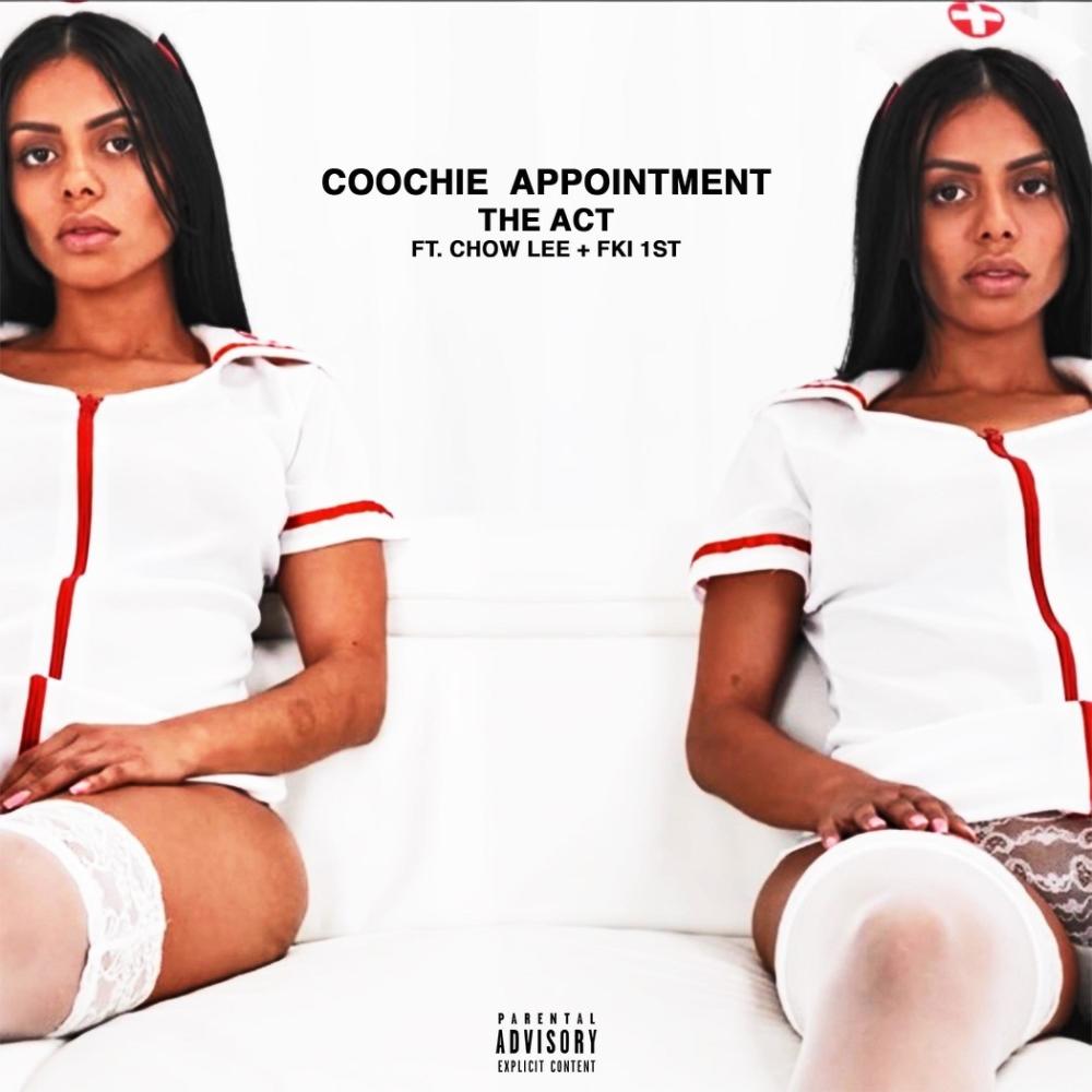 Coochie Appointment (feat. Chow Lee & FKi 1st) (Explicit)