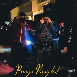 RXMAN的專輯Pay Right (feat. DoggFatherPoloh, $paz & Kidnap The Bag) (Explicit)