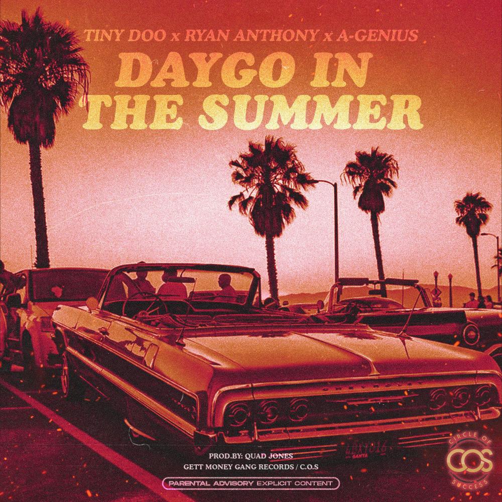 DAYGO IN THE SUMMER (feat. A.GENUIS & Ryan Anthony) (Explicit)