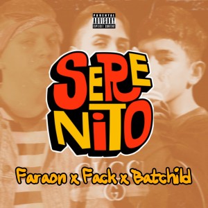ดาวน์โหลดและฟังเพลง Serenito พร้อมเนื้อเพลงจาก Batchild