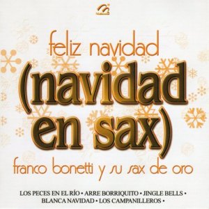 ดาวน์โหลดและฟังเพลง Feliz Navidad พร้อมเนื้อเพลงจาก Francisco Bonetti