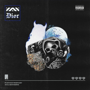 收聽MylosThaGvd的Dior (Explicit)歌詞歌曲