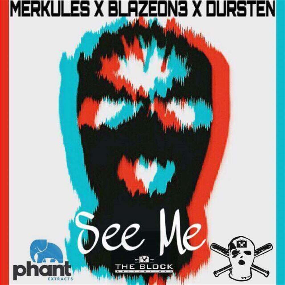 See Me (feat. Merkules & BlazeOn3) (Explicit)