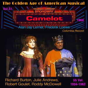 อัลบัม The Golden Age of American Musical (1934-1962) in 55 Vol. Camelot - Vol 51/55 (Columbia Record (1960)) ศิลปิน Frederick Loewe