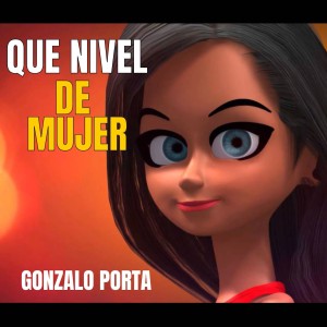 Listen to Que Nivel De Mujer (Version Salsa) (Versión Salsa) song with lyrics from Gonzalo Porta