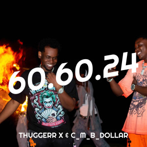 Album 60.60.24 (Explicit) from THUGGERR X