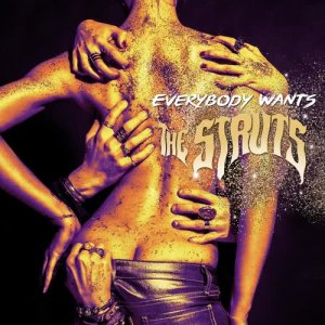 The Struts的專輯Everybody Wants