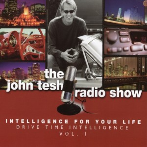 John Tesh的專輯Intelligence For Your Life: Drive Time Intelligence, Vol. 1