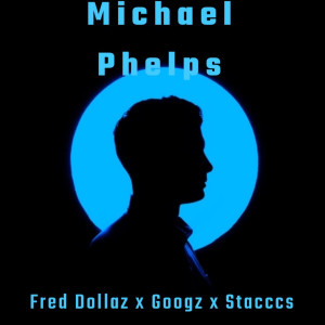 Fred Dollaz的專輯Michael Phelps (Explicit)