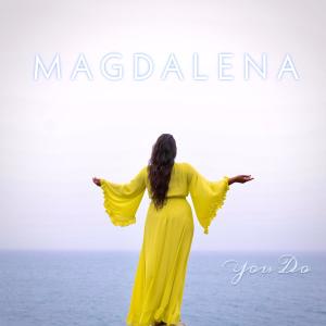Magdalena的專輯You Do (Radio Edit)