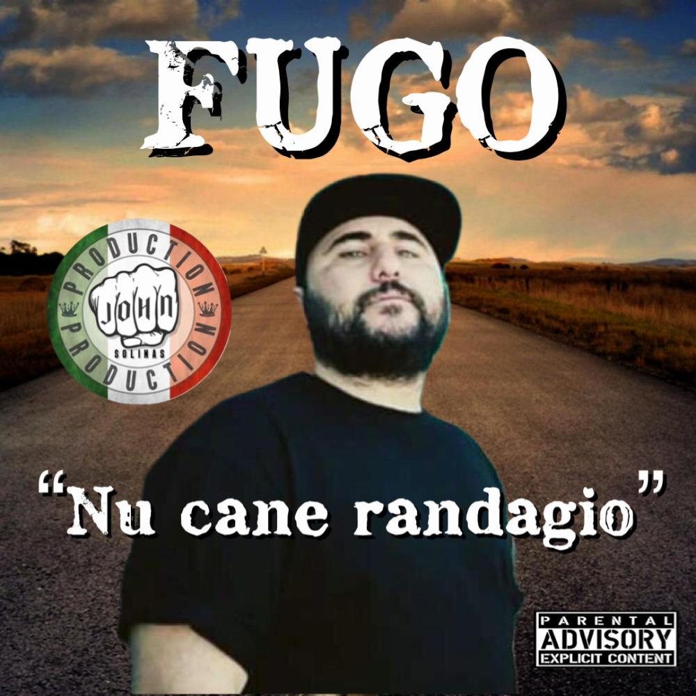 FUGO "Nu Cane Randagio" (Explicit)