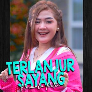 Album Terlanjur Sayang oleh Nirmala Putri