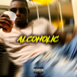 Album Alcoholic (Explicit) from 